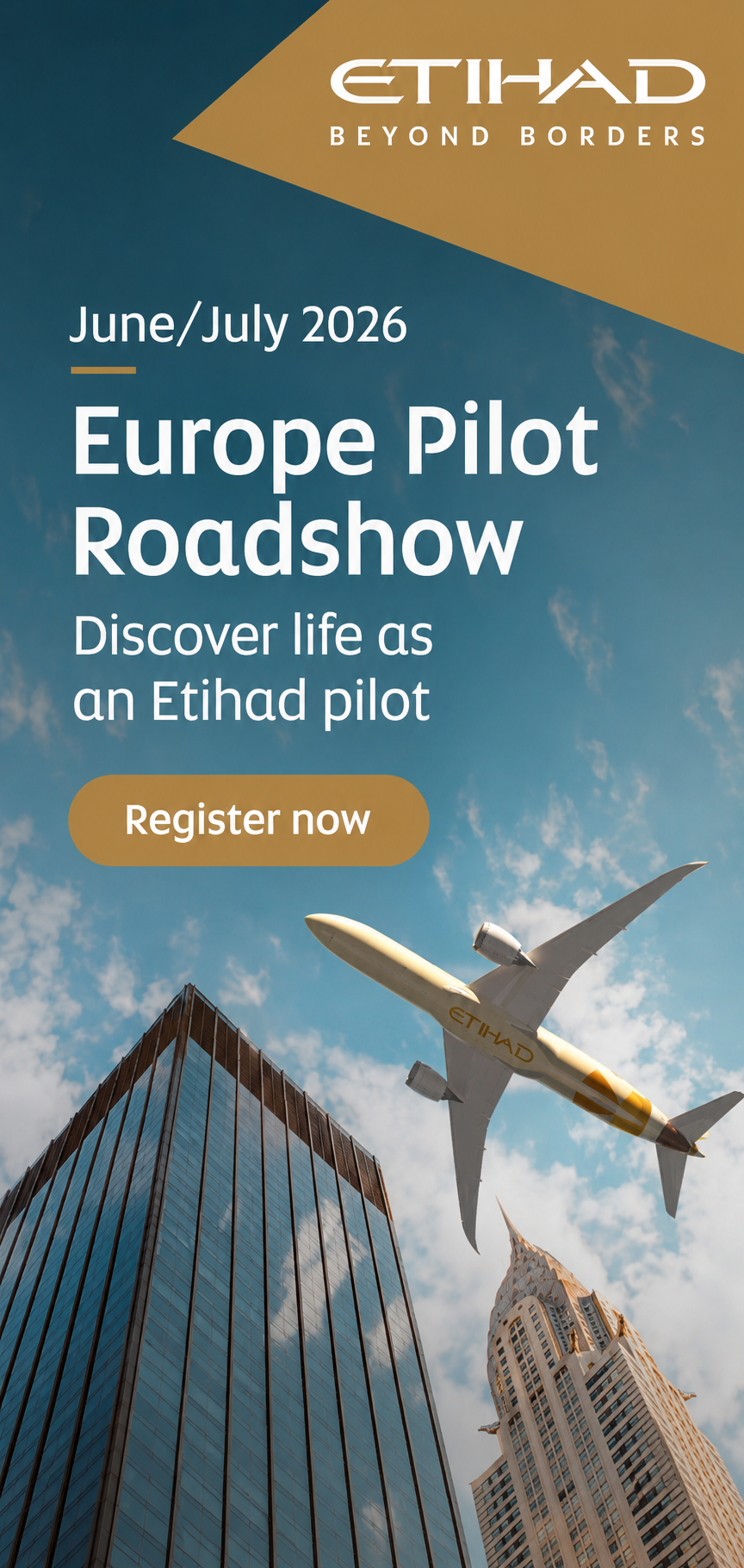 Etihad — Europe Pilot Roadshow, June/July 2026. Discover life as an Etihad pilot.